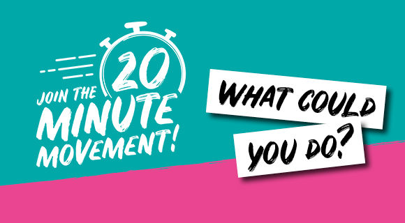 Join the 20 Minute Movement! - Article Poster