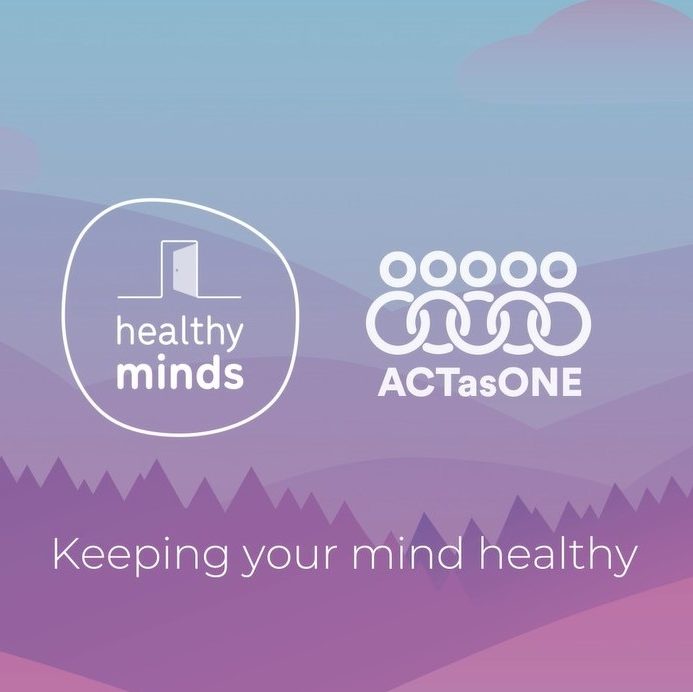 Healthy Minds & Act as One - Keeping your mind healthy