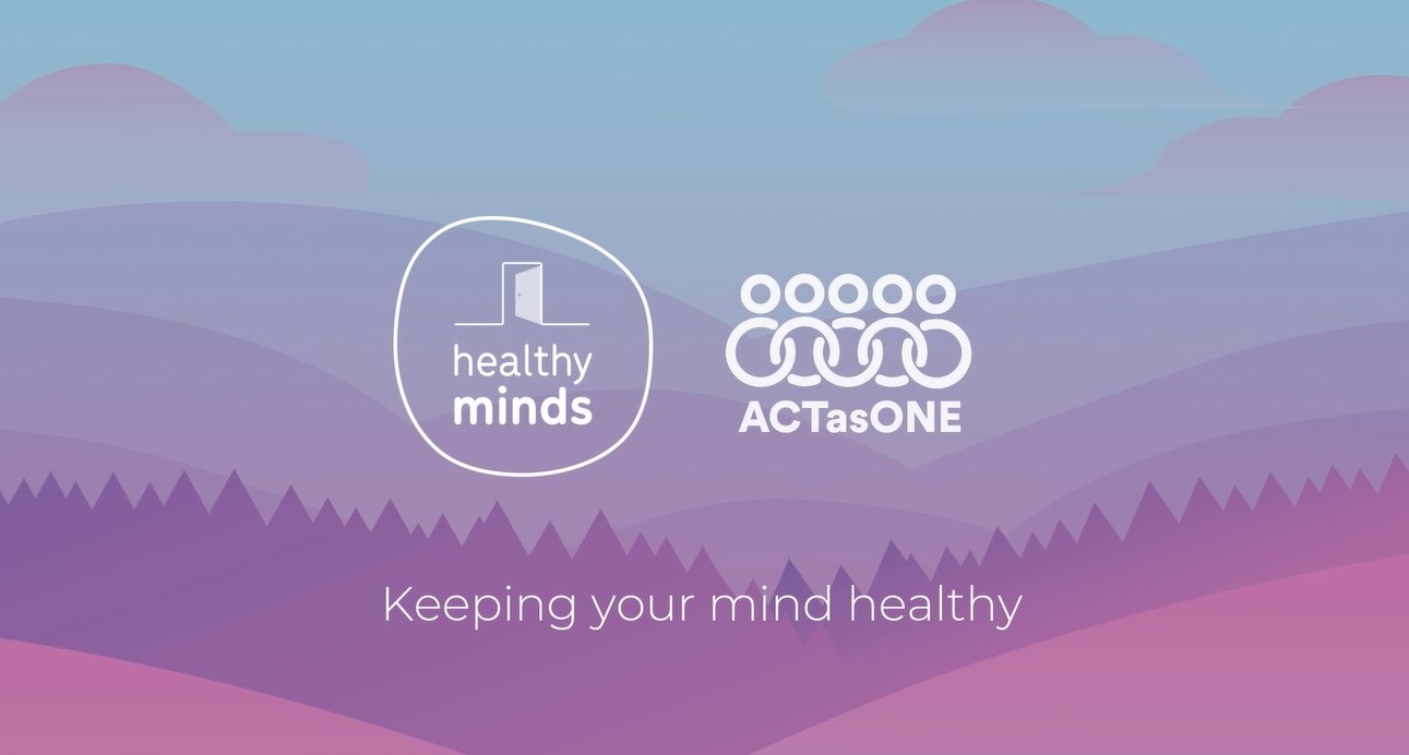 Healthy Minds & Act as One - Keeping your mind healthy